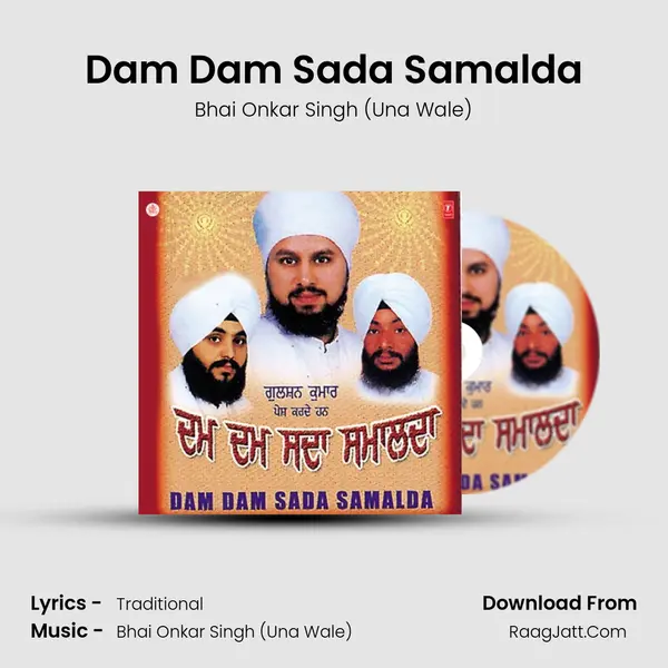 Dam Dam Sada Samalda MP3 Song by Bhai Onkar Singh (Una Wale) Cover