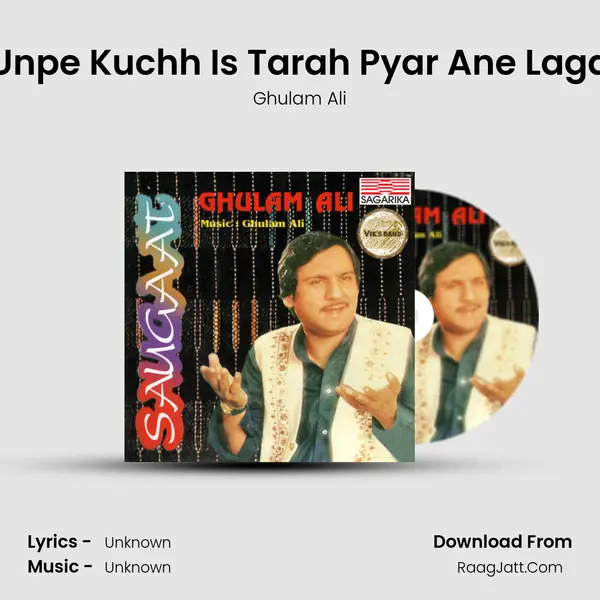 Unpe Kuchh Is Tarah Pyar Ane Laga MP3 Song by Ghulam Ali Cover