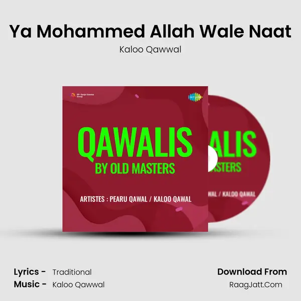 Ya Mohammed Allah Wale Naat MP3 Song by Kaloo Qawwal Cover