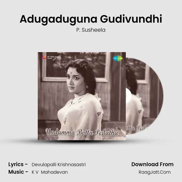 Adugaduguna Gudivundhi MP3 Song by P. Susheela Cover