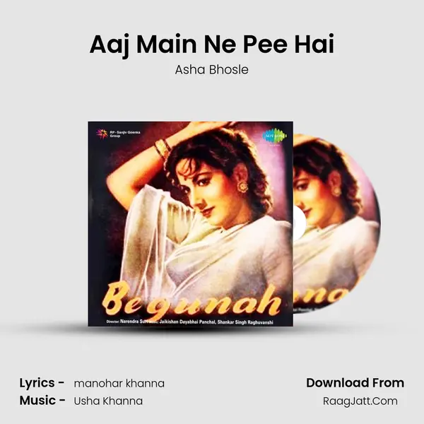 Aaj Main Ne Pee Hai MP3 Song by Asha Bhosle Cover