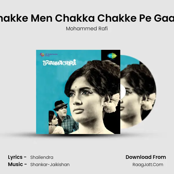 Chakke Men Chakka Chakke Pe Gaadi MP3 Song by Mohammed Rafi Cover