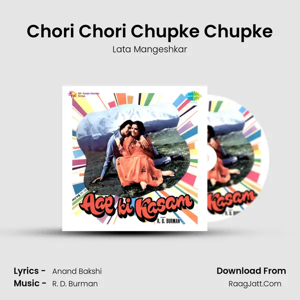 Chori Chori Chupke Chupke MP3 Song by Lata Mangeshkar Cover