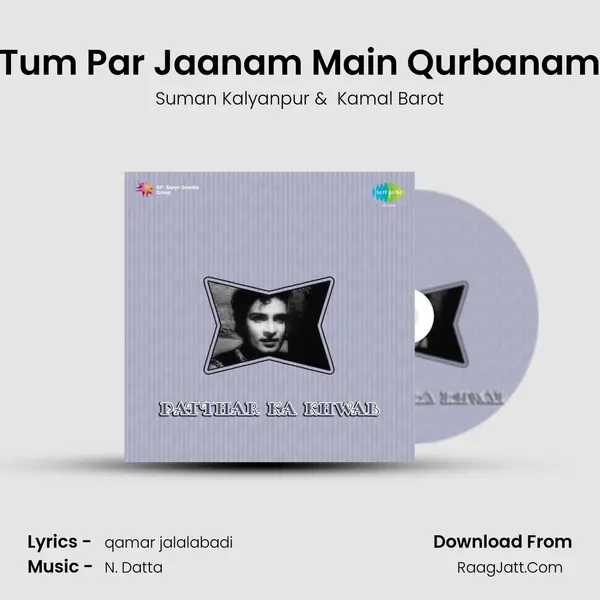 Tum Par Jaanam Main Qurbanam MP3 Song by Suman Kalyanpur Cover