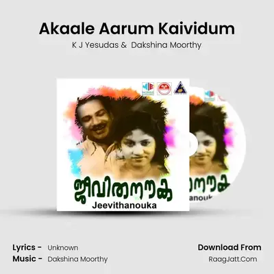 Akaale Aarum Kaividum (From 