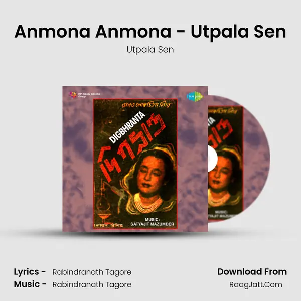Anmona Anmona - Utpala Sen MP3 Song by Utpala Sen Cover