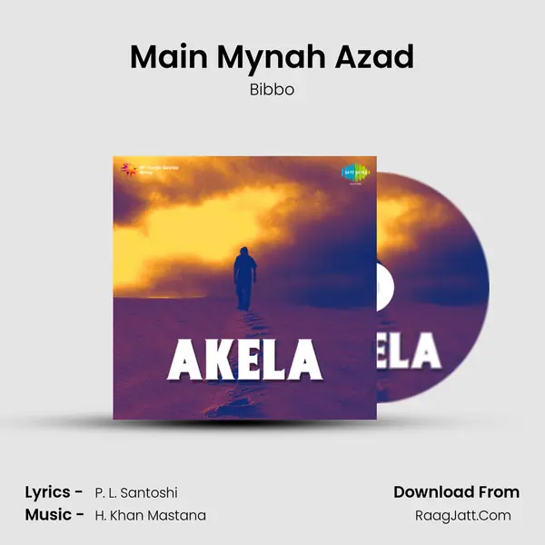 Main Mynah Azad MP3 Song by Bibbo Cover