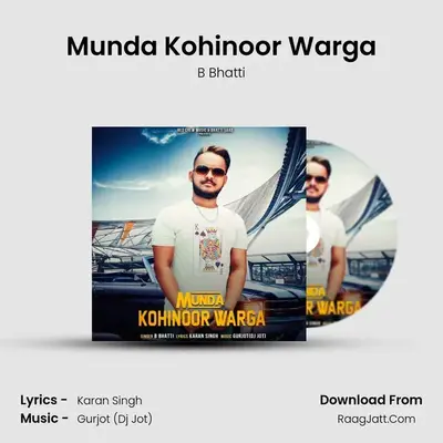 Munda Kohinoor Warga MP3 Song by B Bhatti Cover