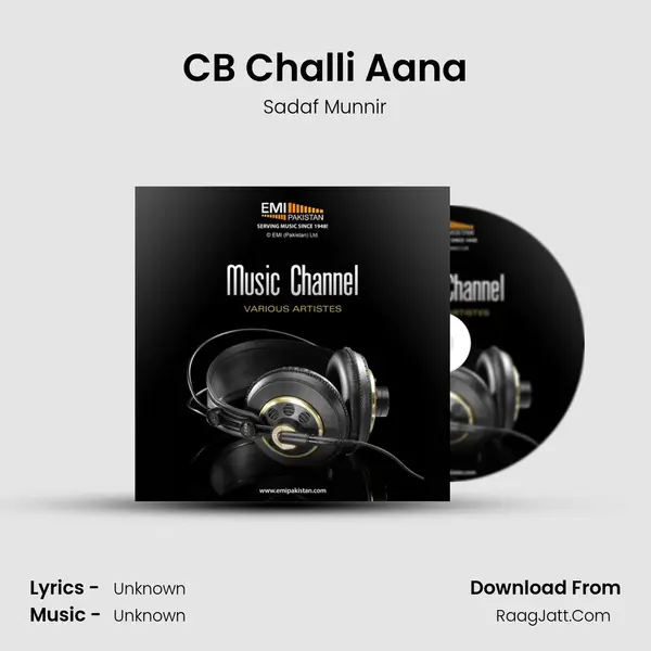 CB Challi Aana MP3 Song by Sadaf Munnir Cover