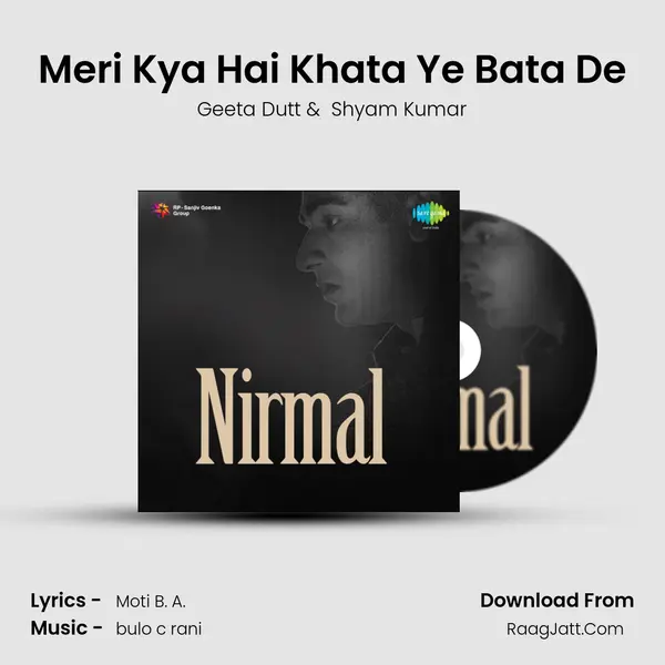 Meri Kya Hai Khata Ye Bata De MP3 Song by Geeta Dutt Cover