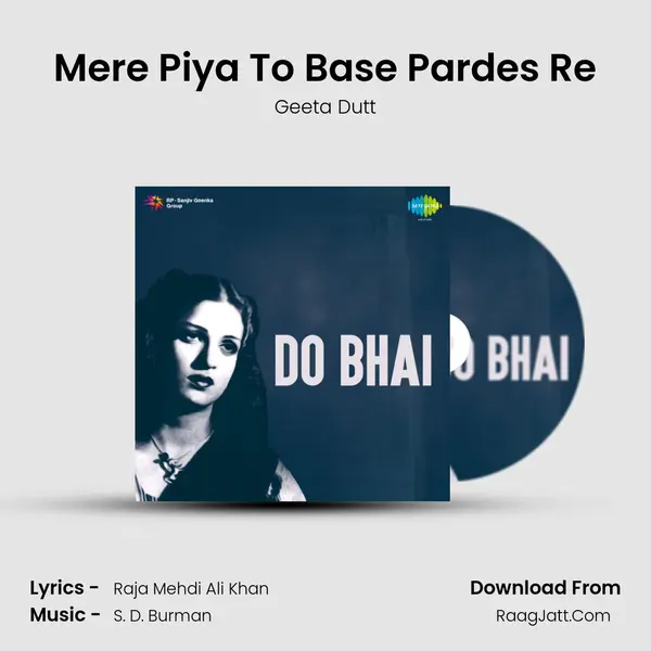 Mere Piya To Base Pardes Re MP3 Song by Geeta Dutt Cover
