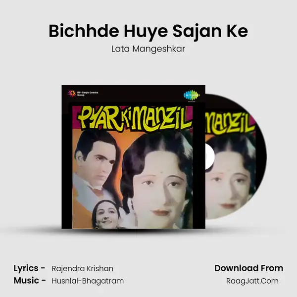 Bichhde Huye Sajan Ke MP3 Song by Lata Mangeshkar Cover