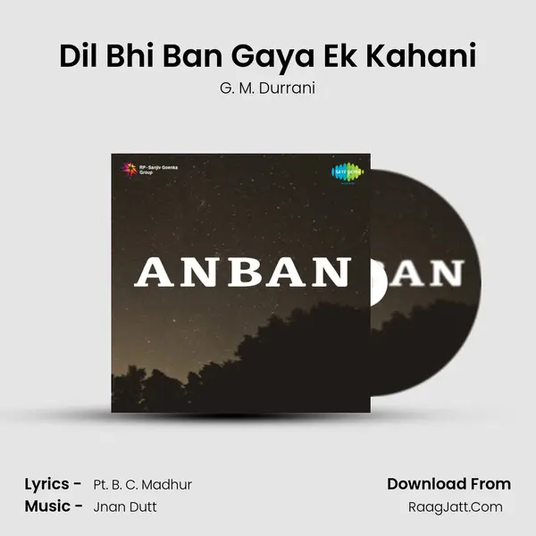 Dil Bhi Ban Gaya Ek Kahani MP3 Song by G. M. Durrani Cover