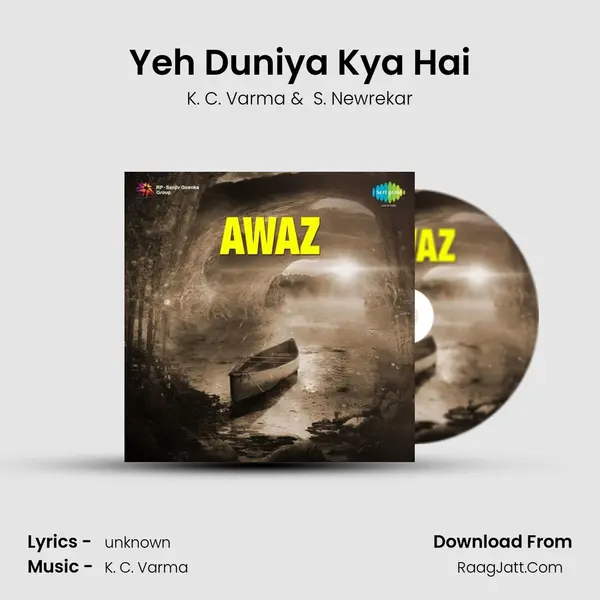 Yeh Duniya Kya Hai mp3 song