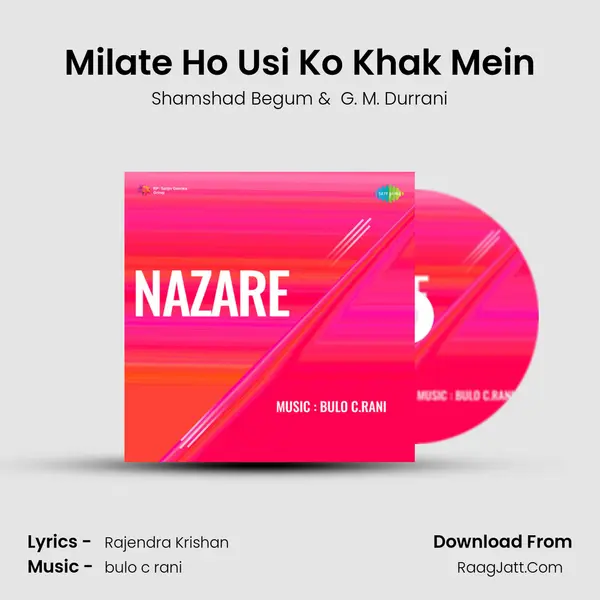 Milate Ho Usi Ko Khak Mein MP3 Song by Shamshad Begum Cover