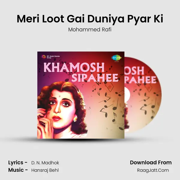 Meri Loot Gai Duniya Pyar Ki MP3 Song by Mohammed Rafi Cover