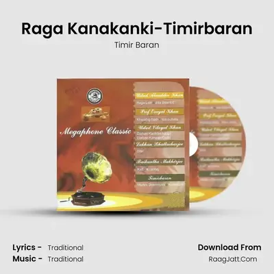 Raga Kanakanki-Timirbaran MP3 Song by Timir Baran Cover