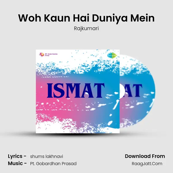 Woh Kaun Hai Duniya Mein MP3 Song by Rajkumari Cover