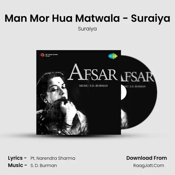 Man Mor Hua Matwala - Suraiya MP3 Song by Suraiya Cover