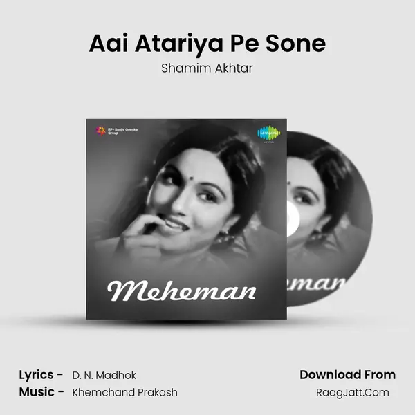 Aai Atariya Pe Sone MP3 Song by Shamim Akhtar Cover