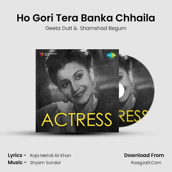 Ho Gori Tera Banka Chhaila MP3 Song by Geeta Dutt Cover