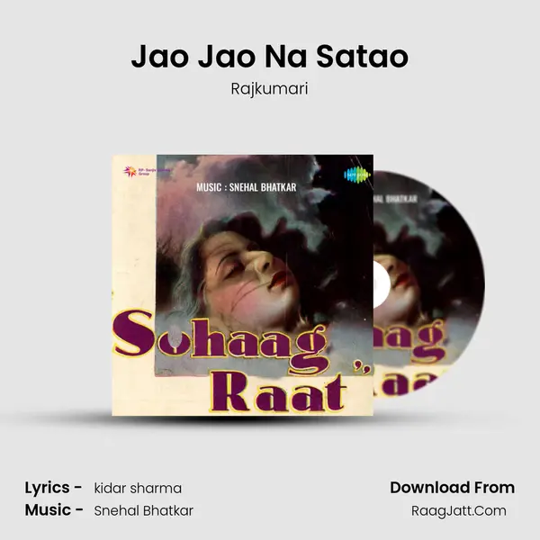 Jao Jao Na Satao MP3 Song by Rajkumari Cover