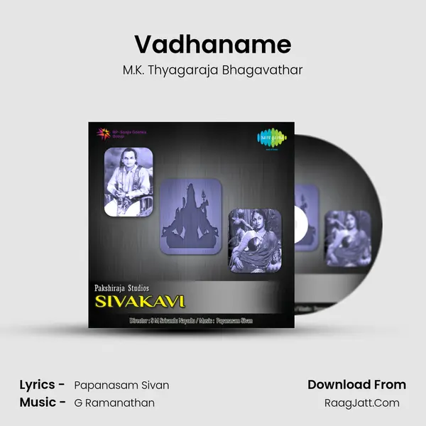 Vadhaname MP3 Song by M.K. Thyagaraja Bhagavathar Cover