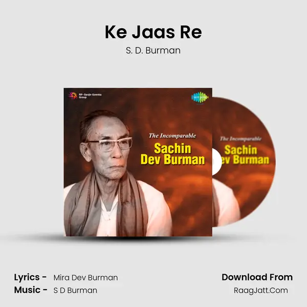 Ke Jaas Re MP3 Song by S. D. Burman Cover