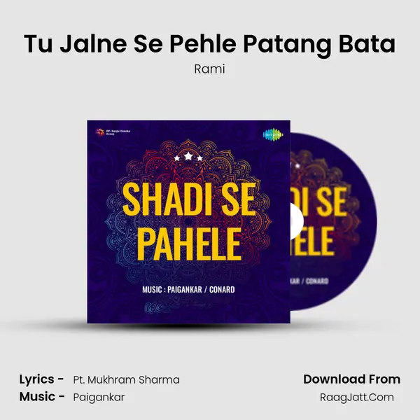Tu Jalne Se Pehle Patang Bata mp3 song