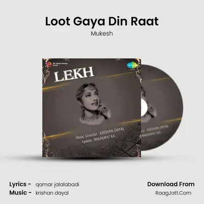 Loot Gaya Din Raat MP3 Song by Mukesh Cover