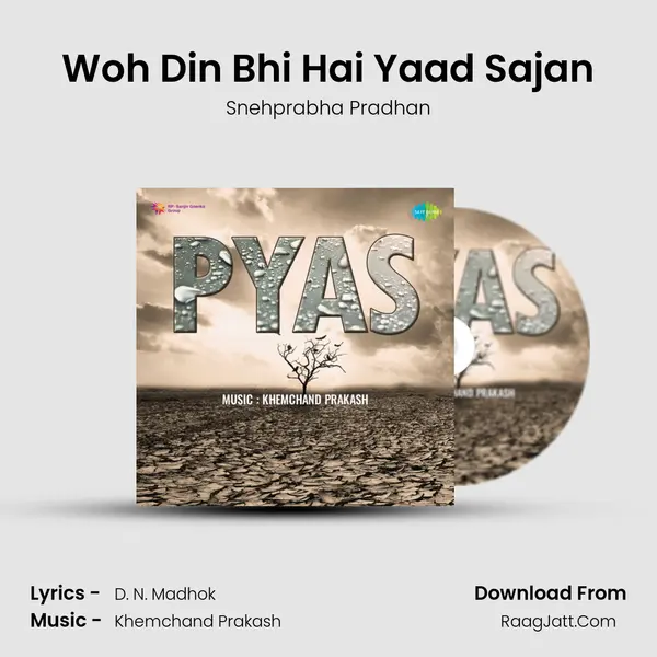 Woh Din Bhi Hai Yaad Sajan MP3 Song by Snehprabha Pradhan Cover