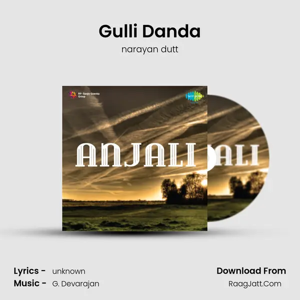 Gulli Danda MP3 Song by narayan dutt Cover