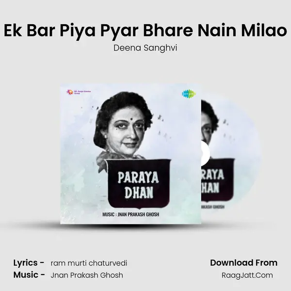 Ek Bar Piya Pyar Bhare Nain Milao MP3 Song by Deena Sanghvi Cover