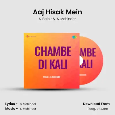 Aaj Hisak Mein MP3 Song by S. Balbir Cover