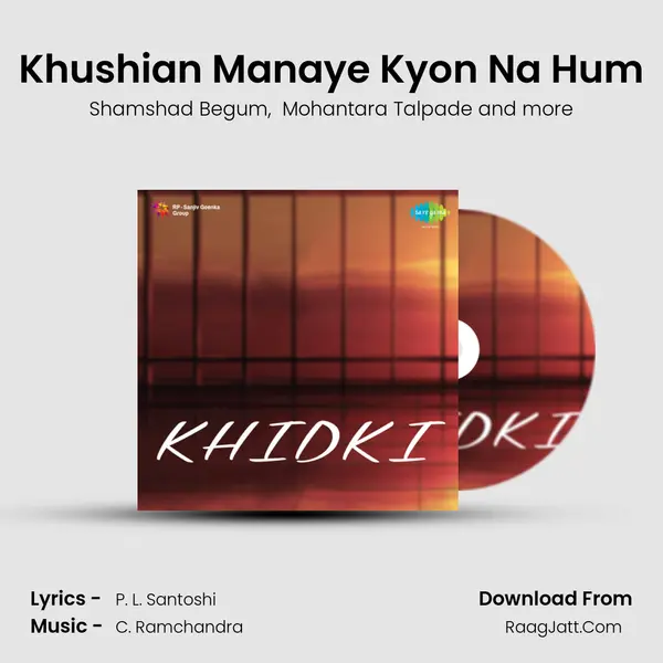 Khushian Manaye Kyon Na Hum MP3 Song by Shamshad Begum Cover