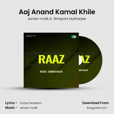 Aaj Anand Kamal Khile mp3 song