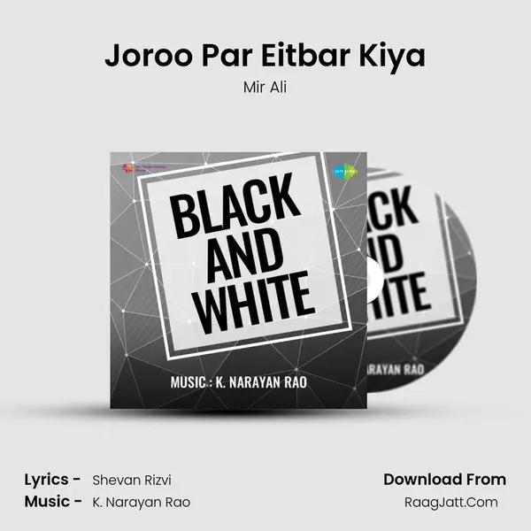 Joroo Par Eitbar Kiya MP3 Song by Mir Ali Cover