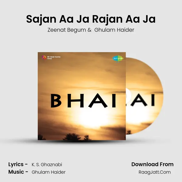 Sajan Aa Ja Rajan Aa Ja MP3 Song by Zeenat Begum Cover