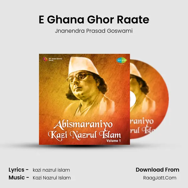 E Ghana Ghor Raate MP3 Song by Jnanendra Prasad Goswami Cover
