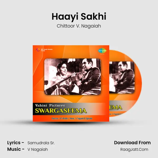 Haayi Sakhi MP3 Song by Chittoor V. Nagaiah Cover