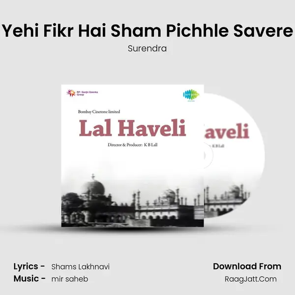Yehi Fikr Hai Sham Pichhle Savere MP3 Song by Surendra Cover