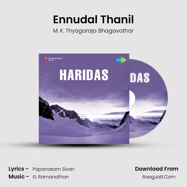 Ennudal Thanil MP3 Song by M. K. Thyagaraja Bhagavathar Cover