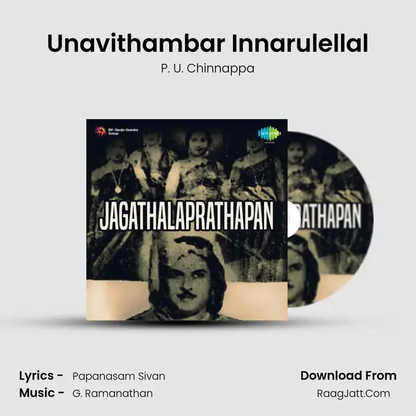 Unavithambar Innarulellal MP3 Song by P. U. Chinnappa Cover