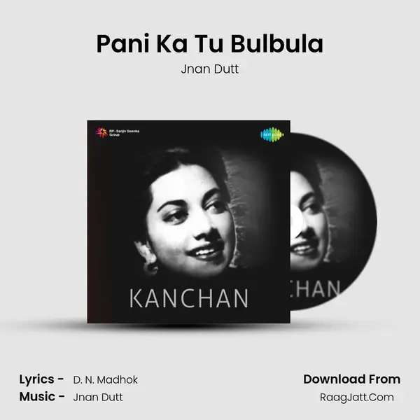 Pani Ka Tu Bulbula MP3 Song by Jnan Dutt Cover