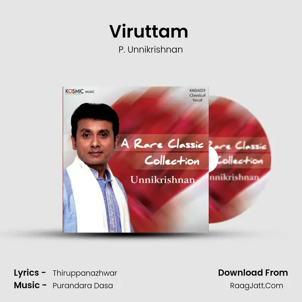 Viruttam (Kondal vannanai) MP3 Song by P. Unnikrishnan Cover