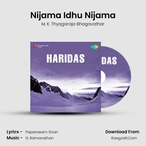 Nijama Idhu Nijama MP3 Song by M. K. Thyagaraja Bhagavathar Cover