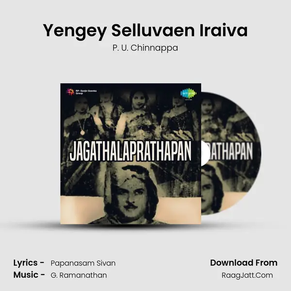 Yengey Selluvaen Iraiva MP3 Song by P. U. Chinnappa Cover
