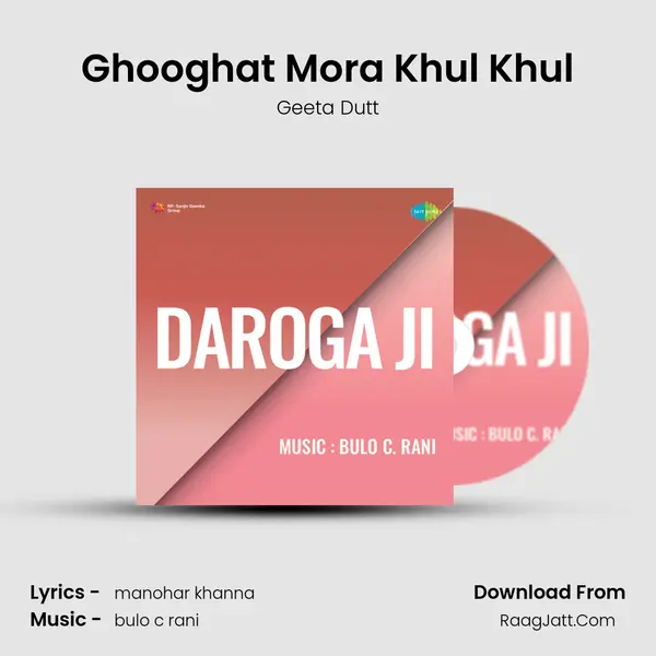 Ghooghat Mora Khul Khul MP3 Song by Geeta Dutt Cover