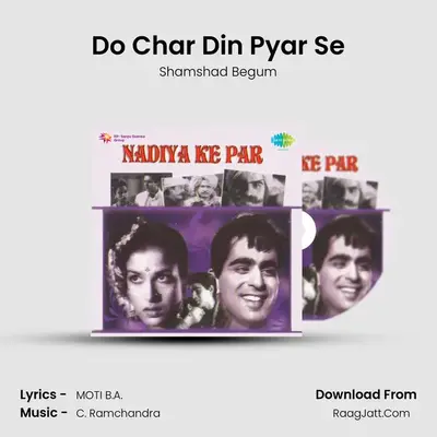 Do Char Din Pyar Se MP3 Song by Shamshad Begum Cover