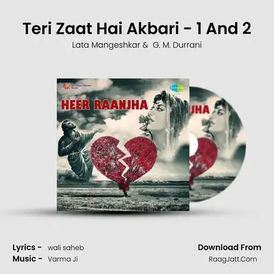 Teri Zaat Hai Akbari - 1 And 2 MP3 Song by Lata Mangeshkar Cover